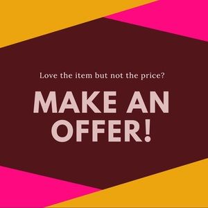 Feel free to make an offer!